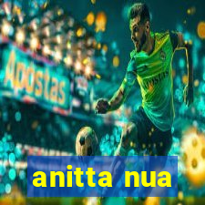 anitta nua